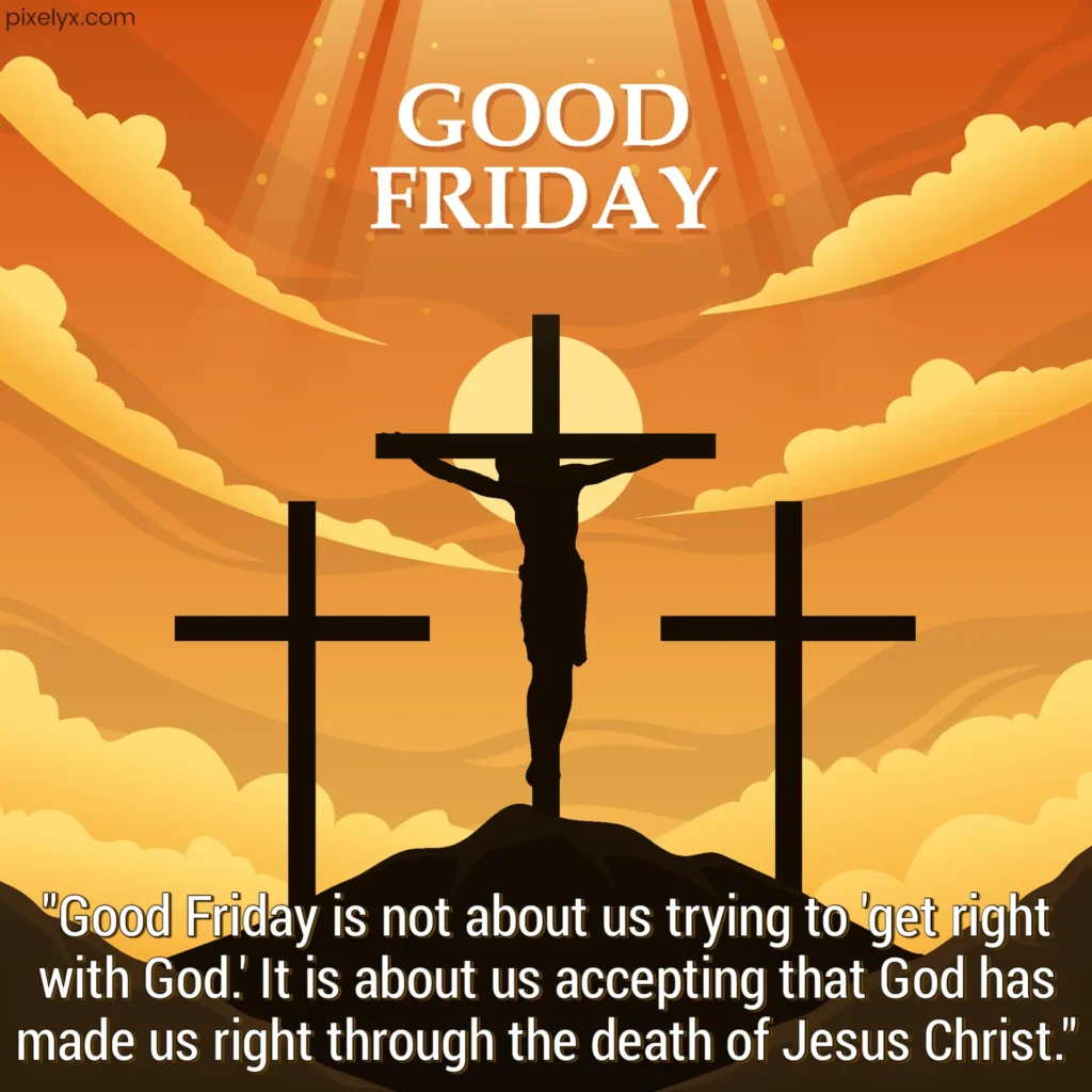 Jesus Christ crucifixion scene, Good Friday Quotes Images 2023