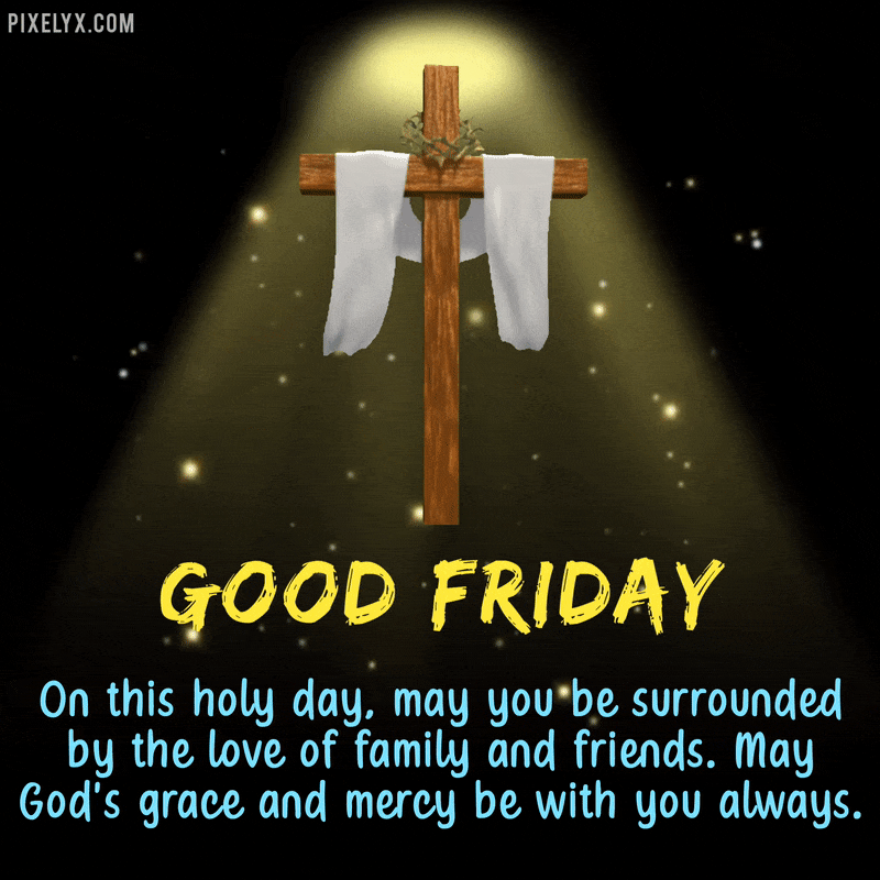 Animated Blessed Good Friday Images 2023 download, Have a blessed Good Friday GIF Image