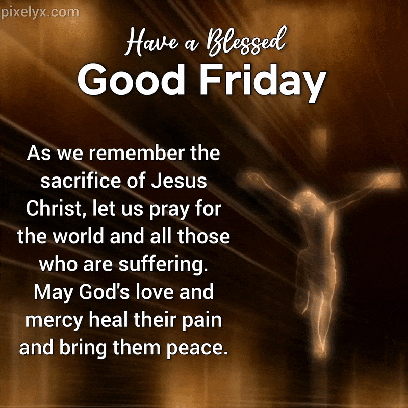 Animated Blessed Good Friday Images 2023, Have a blessed Good Friday GIF Image